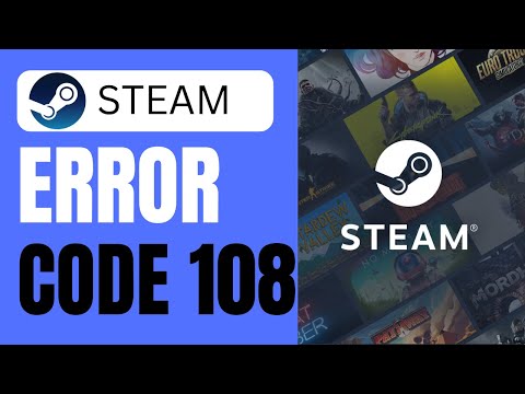 How To Fix Steam Error Code 108 | 2025