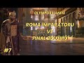 Roma İmparatoru Olduk l Final Bölümü l Helenist Roma Yolunda B7