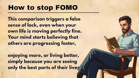 FOMO: Fear Of Missing Out | Stop feeling of FOMO | Improve your English