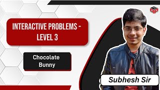 Chocolate Bunny || Interactive problem || Codeforces