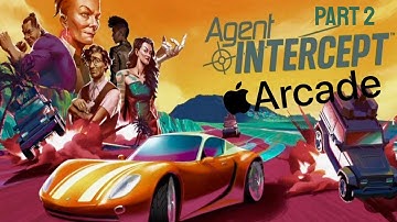 Agent Intercept Episode 2 exclusive to Apple Arcade 🕹