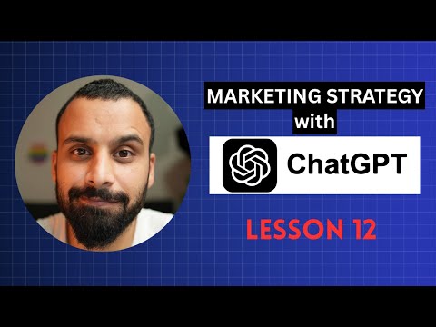 YouTube content marketing strategy using ChatGPT (Lesson 12)