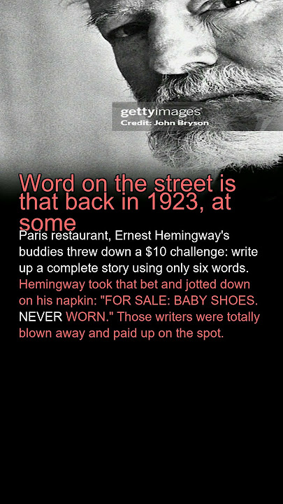 The saddest story in six words 6vYCV31ps5U 03 score65 unknown american writer and journalist erne
