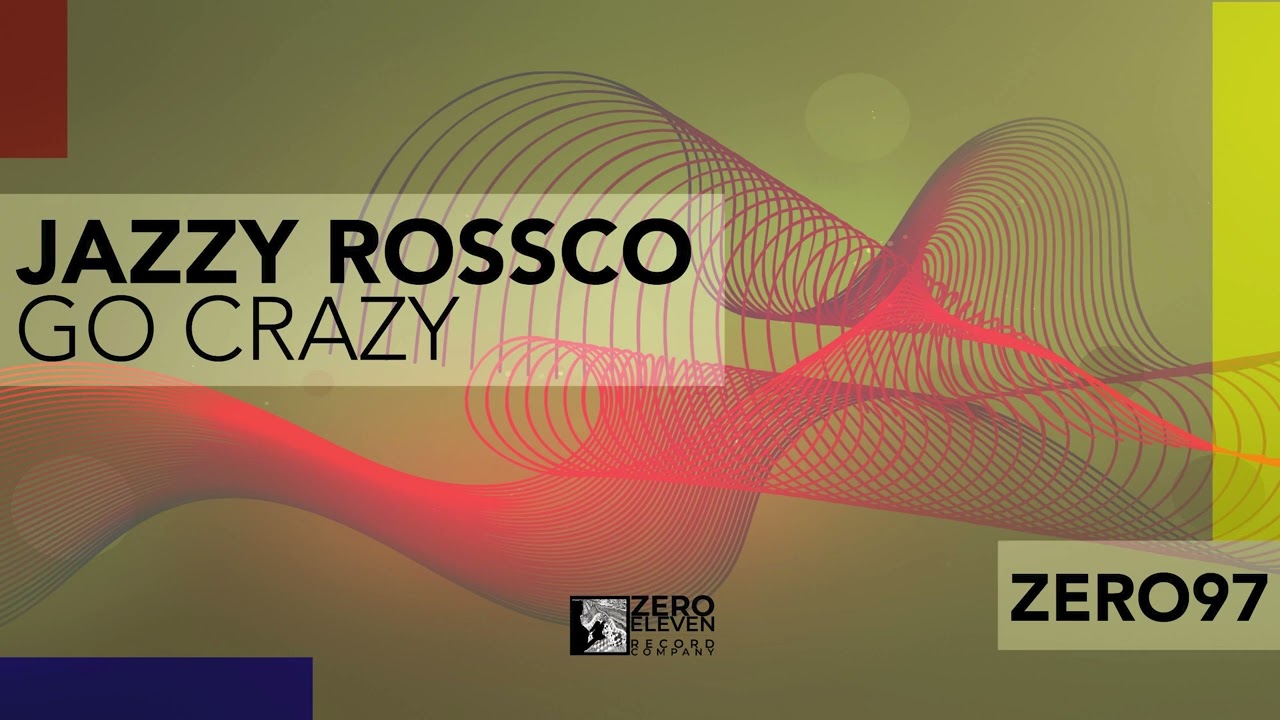 在 YouTube 上观看 Jazzy Rossco - Go Crazy (Original Mix)