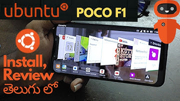 Ubuntu Touch for Poco F1 | Review And Installation In Telugu
