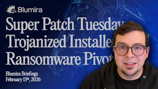 Microsoft Super Patch Tuesday, Trojanized Installers and Ransomware Groups Pivot - Blumira Briefings