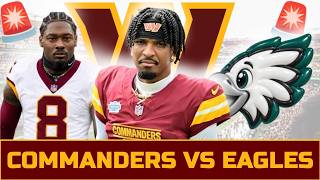 Washington Commanders vs Philadelphia Eagles Week 1 Recap | News & Rumors | Commanders Wire