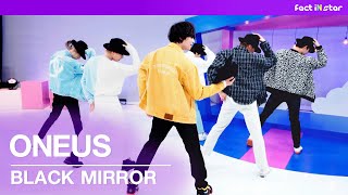 [팩트MV] 원어스(ONEUS) - BLACK MIRROR