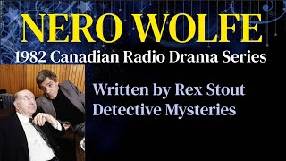 Nero Wolfe (Radio) 82/01/30 Counterfeit for Murder
