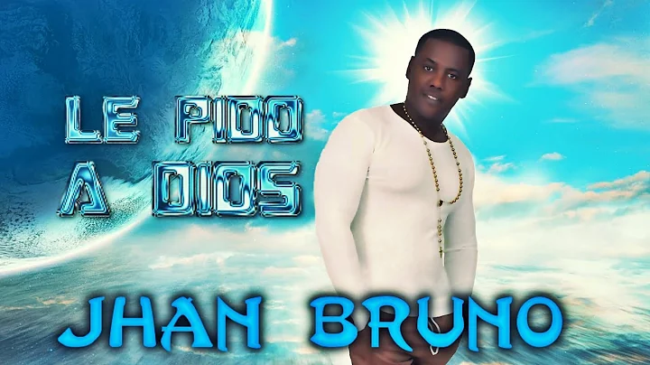 Jhan Bruno  -  LE PIDO A DIOS (Bachata 2018)