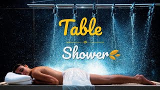 What Is a Table Shower? Everything You Need to Know About History & Benefits | Spa | experience.