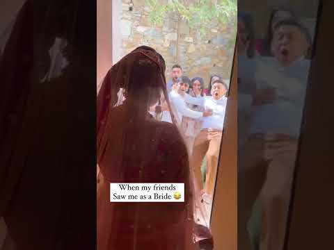 what is friend reaction bride show🤭🤭🤭🤭🤭🤭