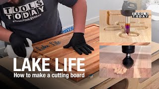 How to Make: Cutting Board | ToolsToday CNC Video - Long Version