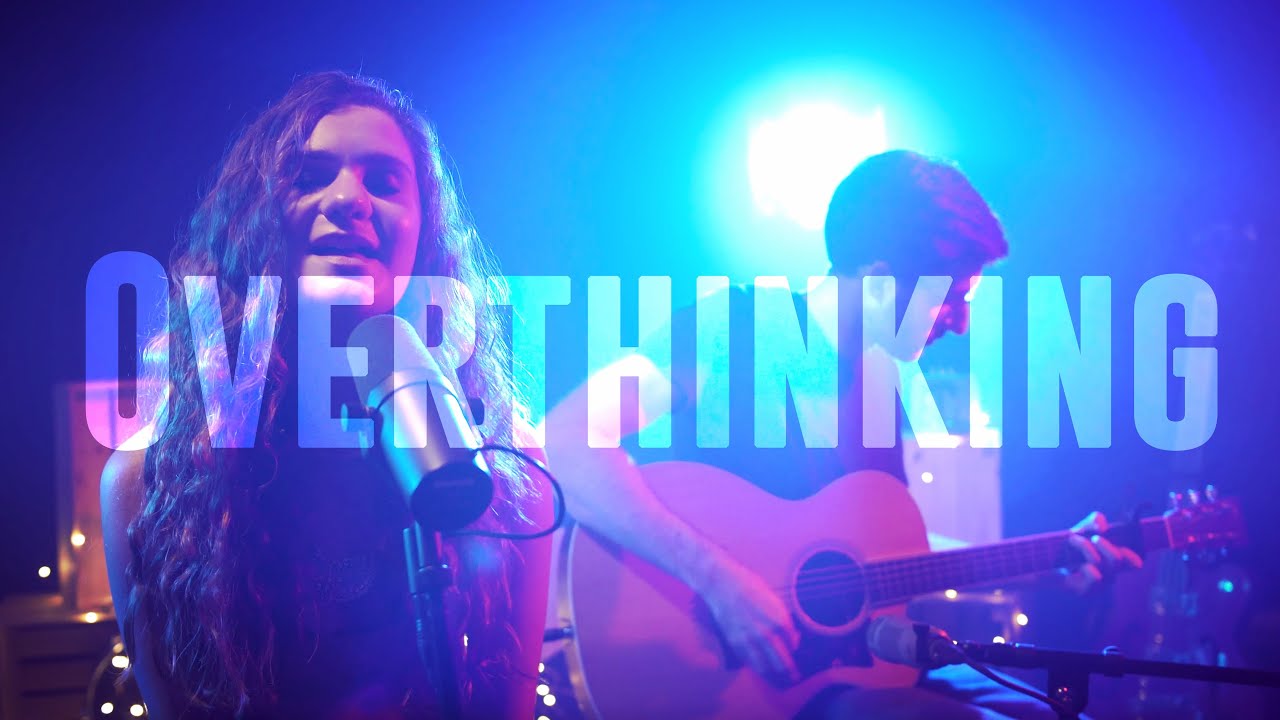 Overthinking   Cloe Wilder Nick Warner LIVE ACOUSTIC ORIGINAL