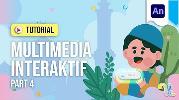 Multimedia Interaktif_Part 4 | Desain Tampilan Menu | Adobe Animate
