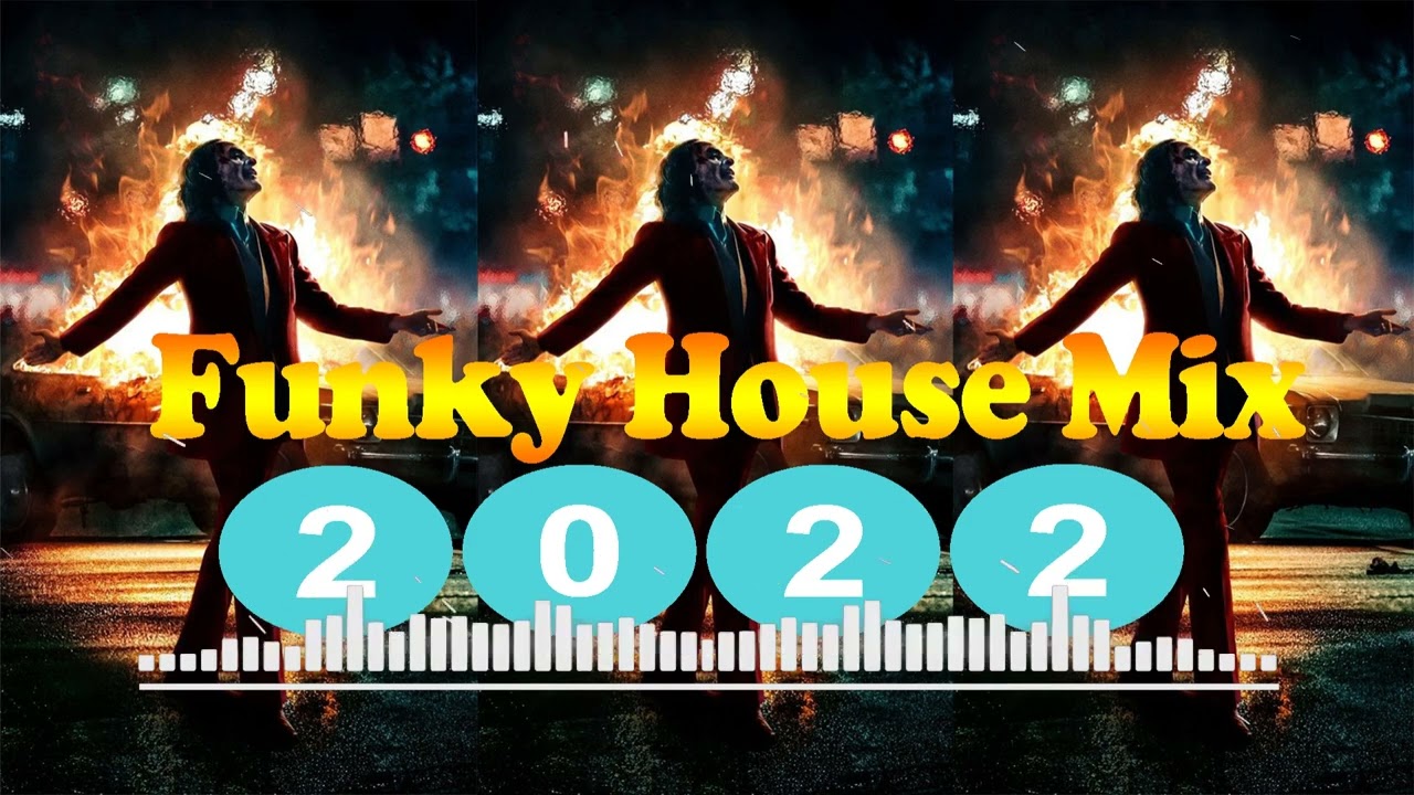 Funky House Mix The Best of Funky House 2022 YouTube