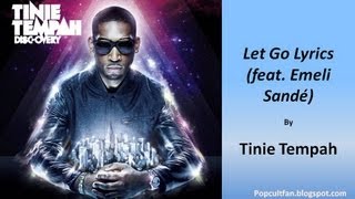 Tinie Tempah - Let Go (feat. Emeli Sande) (Lyrics)