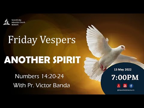 Friday Vespers|| Another Spirit|| Pr. Victor Banda