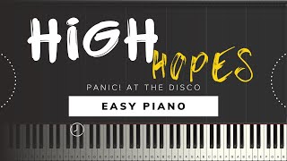 High Hopes - Panic! At the Disco (Easy Piano Tutorial)