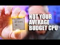 This budget CPU doesn't know it's a budget CPU!