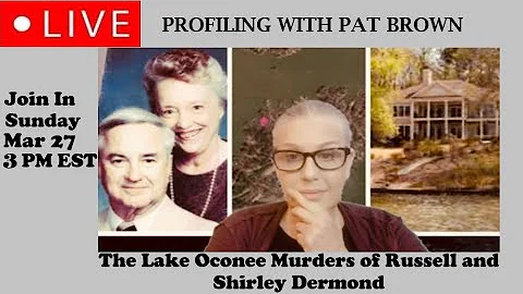 The Lake Oconee Murders of Russell and Shirley Der...