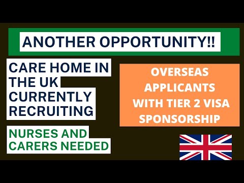 Care Home in the UK currently recruiting from Overseas | Visa sponsorship