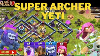 Th13 Super Archer Yeti attack . Best Th13 Attack Strategy  (Clash Of Clans)