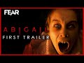 Abigail (2024) First Official Trailer | Fear: The Home Of Horror