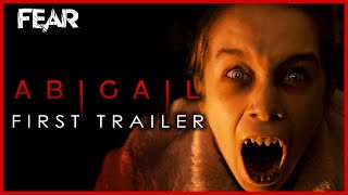 Abigail (2024) First Official Trailer | Fear: The Home Of Horror