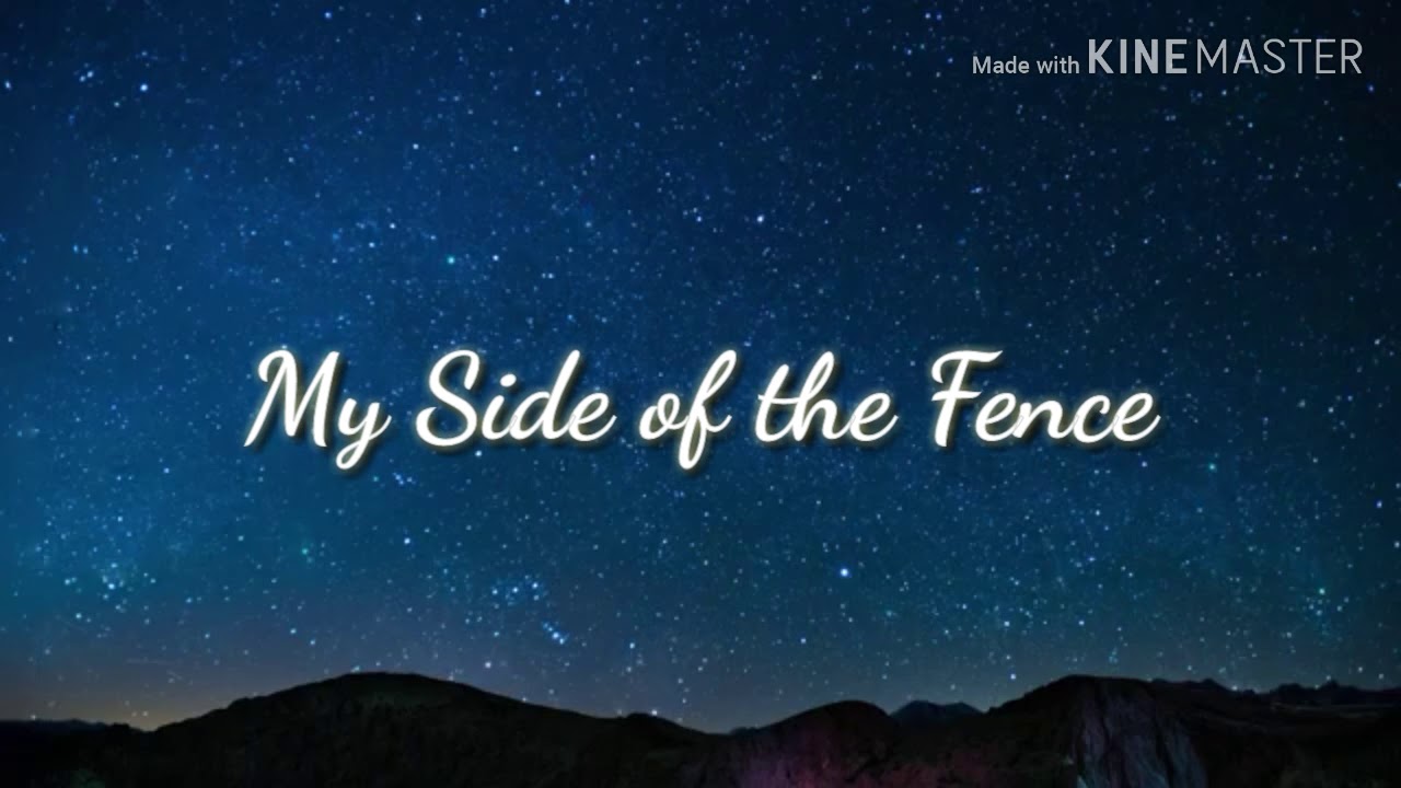 Dan  Shay  My Side of the Fence Lyrics