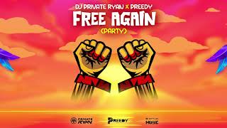 Dj Private Ryan x Preedy - Free Again (Party) | Pretty Dolly Riddim | BATTALION Music | Soca 2022