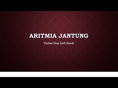Video: Aritmia Jantung - Rawatan, Gejala, Prognosis