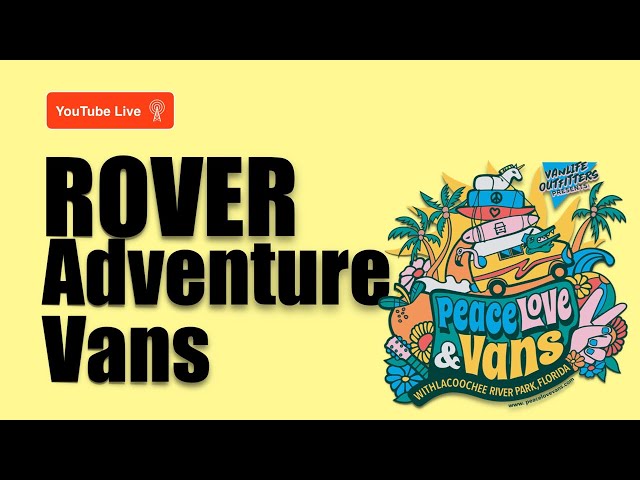 Rugged, lifted, small to large… adventure vans built by Rover Vans … Go Small. Live Large! is live!