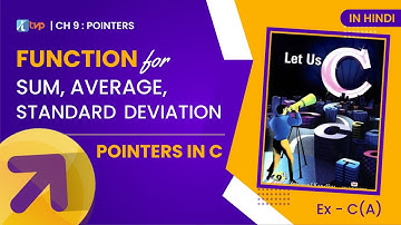 Let Us C Solutions | C Programming | Calculate sum, average & Standard Deviation using Pointers