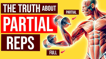 Are Partial Reps The Way To Build Muscle? (MYTH DEBUNKED!!!)