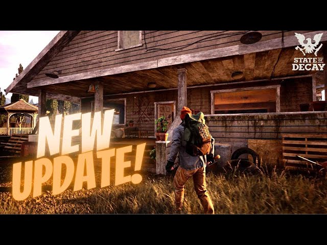 First Look At The HUGE Changes Coming To State Of Decay 2 - Update Gameplay  Part 3 