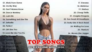 English Songs 2020 (TOP SONGS) - New English Music Playlist 2020 ~ Top Popular Music 2020