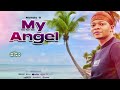 Mondy G My Angel Official Lyrics Audio Mondy G My Angel Official Lyrics Audio
