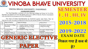 Vbu  SEM.1,2,3,4/GENERIC ELECTIVE EXAMITION DATE निकल #vbu गया है/ 2015-2018 and 2019-2022 #generic