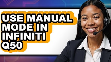 Use Manual Mode in Infiniti Q50 - Full Guide