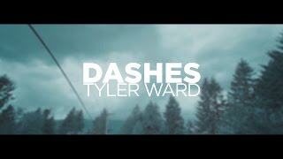 Video voorbeeld van "Tyler Ward - Dashes (Official Lyric Video)"