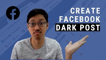 How To Create Facebook Dark Post?