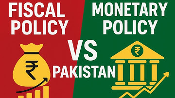 Fiscal Policy vs Monetary Policy of Pakistan | Economic Comparison Explained 2025 | Current Affairs