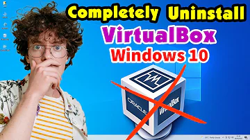 How to Completely Uninstall VirtualBox in Windows 10 PC or Laptop - Hindi