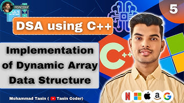 Implementation of Dynamic Array Data Structure | DSA using C++
