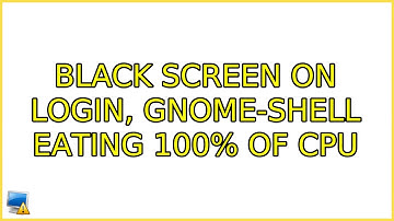 Ubuntu: Black screen on login, gnome-shell eating 100% of CPU (2 Solutions!!)