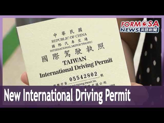 New international driving permit features ‘Taiwan’ on cover