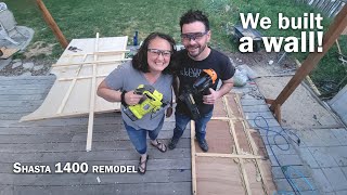 Rebuilding a wall | Shasta 1400 Remodel