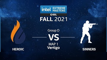 CS:GO - Heroic vs. SINNERS [Vertigo] Map 1 - IEM Fall 2021 - Group D - EU