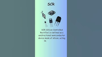 "What is an SCR? The Silicon Controlled Rectifier Explained!"